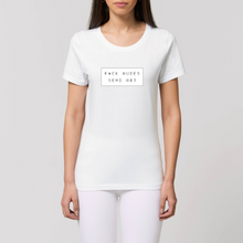 Load image into Gallery viewer, Send art - Women T-shirt
